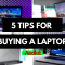 Top Features To Consider When Buying A Laptop