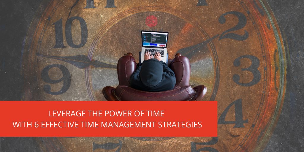 Strategies For Effective Time Management In Your Career