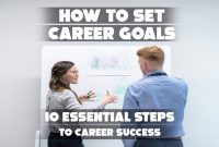 How To Effectively Set Career Goals And Achieve Them