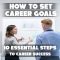 How To Effectively Set Career Goals And Achieve Them