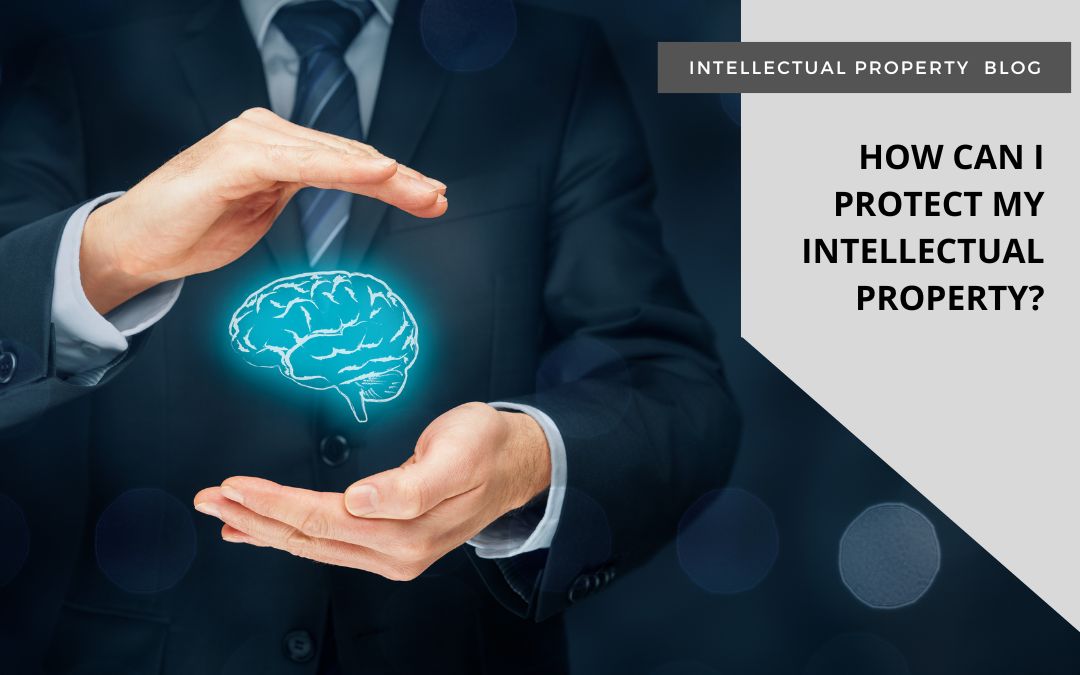 How To Protect Intellectual Property Rights Legally